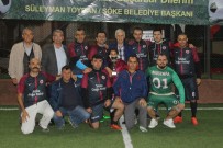 TAHSIN KURTBEYOĞLU - Söke'de Adliye Ve Berberler Şampiyon Oldu