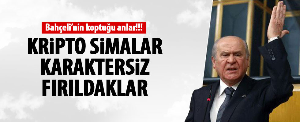 Devlet Bahçeli: Karaktersiz fırıldaklar