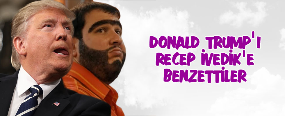 Donald Trump'a Recep İvedik benzetmesi