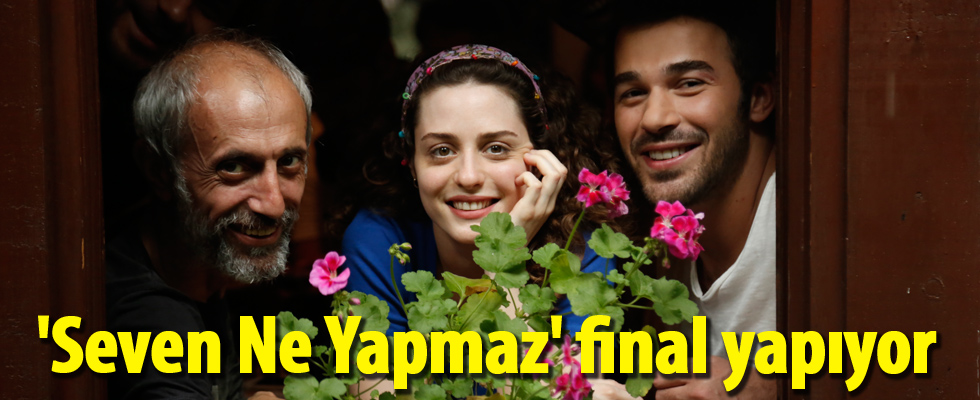 'Seven Ne Yapmaz' final yapıyor
