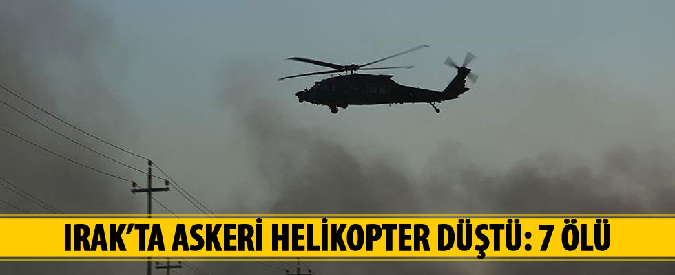 Irak'ta askeri helikopter düştü: 7 ölü