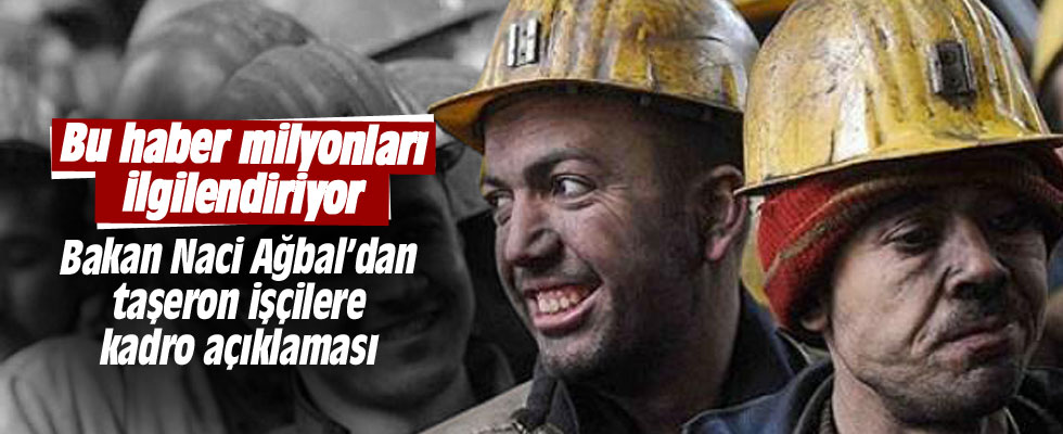 Ağbal'dan taşeron işçilere kadro açıklaması