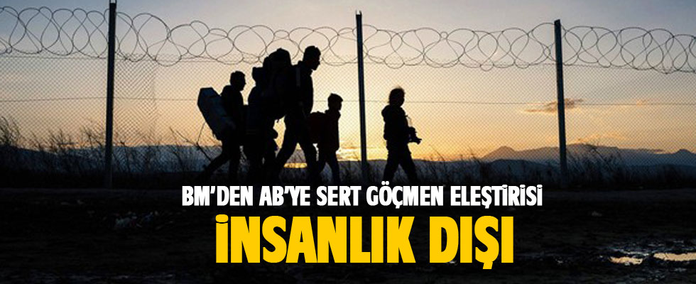 BM'den AB'ye sert göçmen tepkisi
