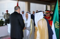 KUVEYT ULUSLARARASI - Cumhurbaşkanı Erdoğan, Kuveyt'te Resmi Törenle Karşılandı
