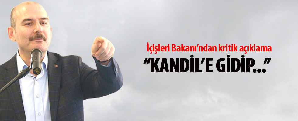 Süleyman Soylu: Kandil'e gidip oturacağız