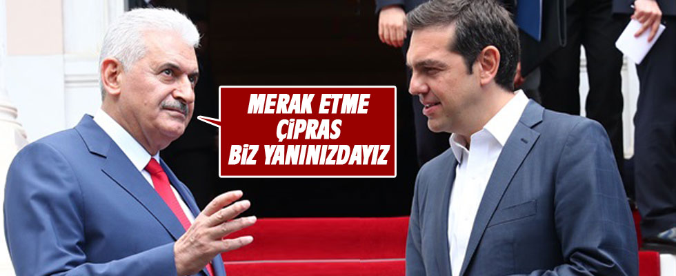 Başbakan Yıldırım'dan Çipras'a mesaj: Yanındayız