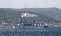 EGE DENIZI - Rus Savaş Gemisi Çanakkale Boğazı'ndan Geçti