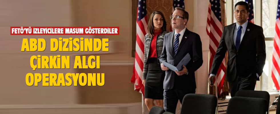 ABD dizisinde Türkiye aleyhine algı operasyonu