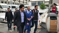 SEDAT ŞAHIN - Sedat Şahin Ve Beraberindeki 5 Şüpheli Tutuklandı