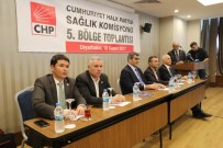 NURETTİN DEMİR - CHP'li Vekiller, Diyarbakır'da Sağlık Çalıştayı Düzenledi