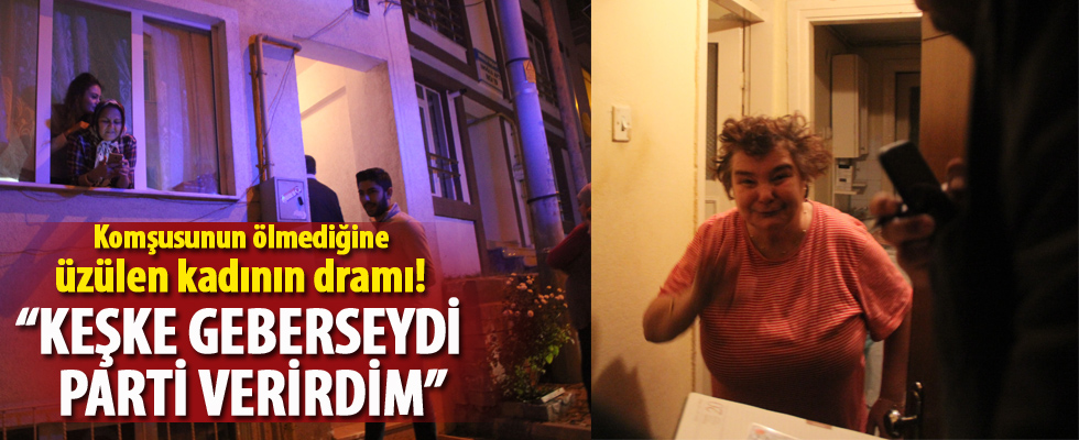Evinde uyuyan komşusunun ölmediğini öğrenince üzüldü