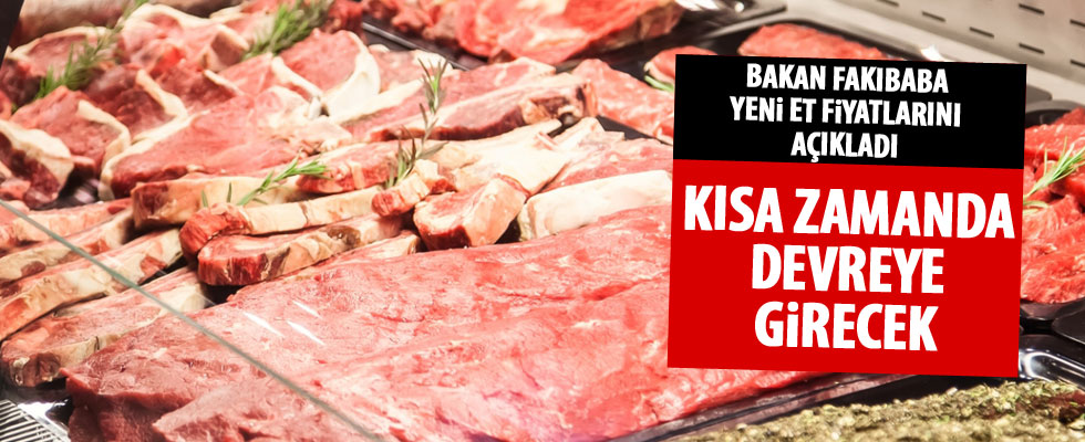 Bakan Fakıbaba yeni et fiyatlarını açıkladı