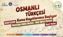 HAYRAT VAKFI - Bozüyük'te Ücretsiz Osmanlıca Kursu İçin Kayıtlar Başladı