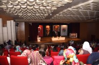 ŞEHİT POLİS - Kadınlara '15 Temmuz Ve Şehadet Ruhu' Konferansı