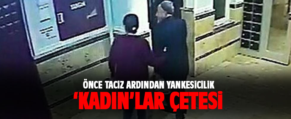 Yankesicilik çetesi çökertildi! Erkeklerin cinsel organına elleyip...