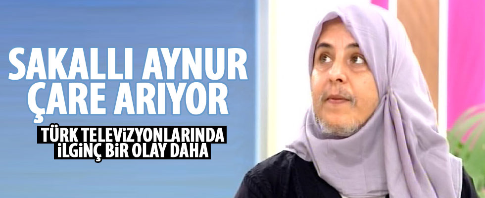 Sakallı kadın görenleri şaşırttı