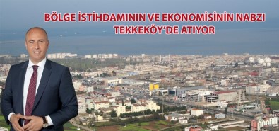 Togar Açıklaması 'Bölge Ekonomisinin Ve İstihdamının Kalbi Tekkeköy'de Atıyor'