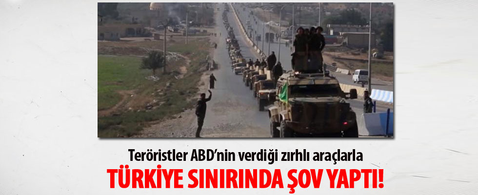 YPG'li teröristler, ABD'nin verdiği zırhlı araçlarla Türkiye sınırında şov yaptı