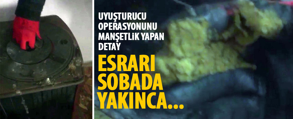 Esrarı sobada yakınca sızıp kaldılar