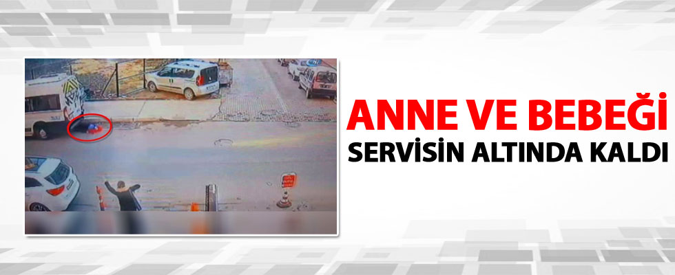 Esenyurt'ta geri geri gelen servis kucağında bebekle bekleyen anneyi altına aldı