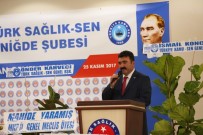 AKİL ADAM - Niğde Türk Sağlık Sen Genel Kurul Yaptı