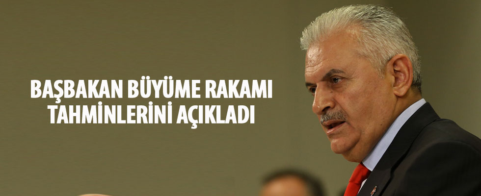 Başbakan Yıldırım: Büyüme rakamı yüzde 6-7 arasında gerçekleşecektir