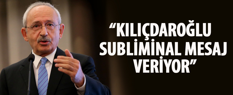 Mahir Ünal: Kılıçdaroğlu subliminal mesaj veriyor