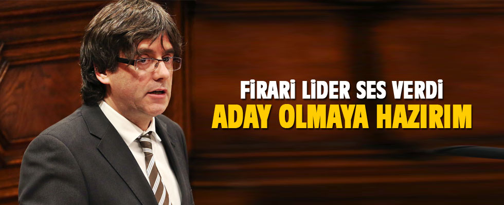 Puigdemont: Seçimde aday olmaya hazırım