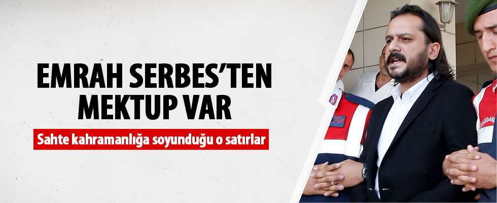 Emrah Serbes'ten mektup var