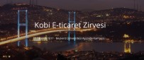BEYKENT ÜNIVERSITESI - KOBİ'ler E-Ticaret Zirvesinde Buluşacak