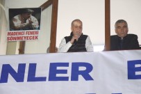 Türk-İş Başkanı Ergün Atalay, Madencilere Seslendi