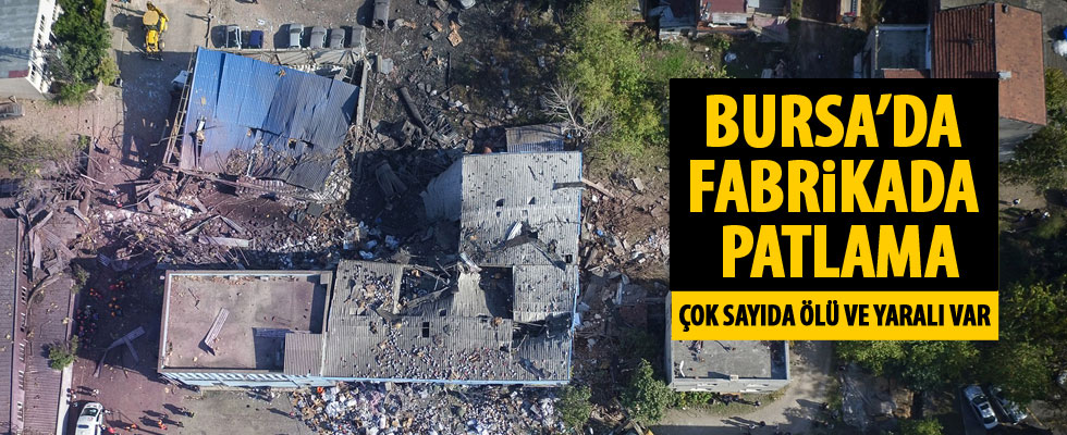 Bursa'da fabrikada patlama: 5 ölü