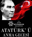 Aydın Büyükşehir Atatürk'ü Anacak