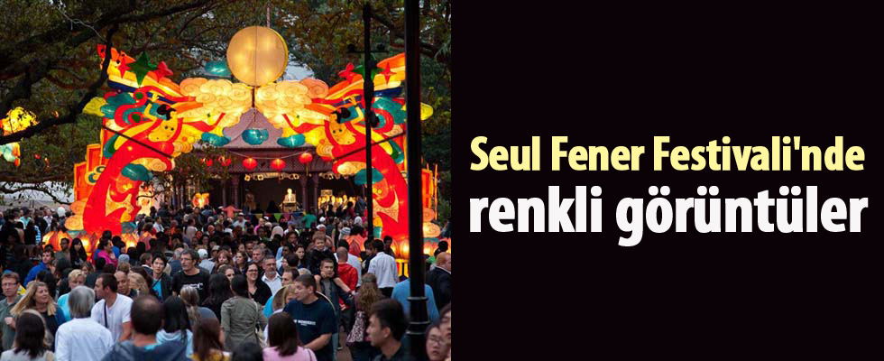 Seul Fener Festivali'nde renkli görüntüler