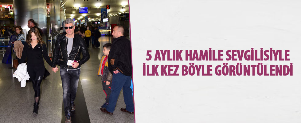 Özcan Deniz sevgilisiyle ilk kez el ele