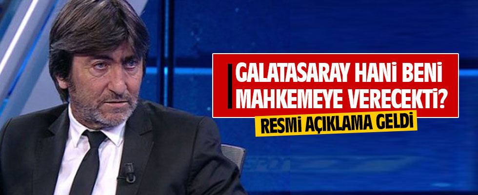 Galatasaray'dan Rıdvan Dilmen'e dava! Resmi açıklama