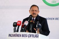 BESİ ÇİFTLİĞİ - Çevre Ve Şehircilik Bakanı Mehmet Özhaseki Açıklaması