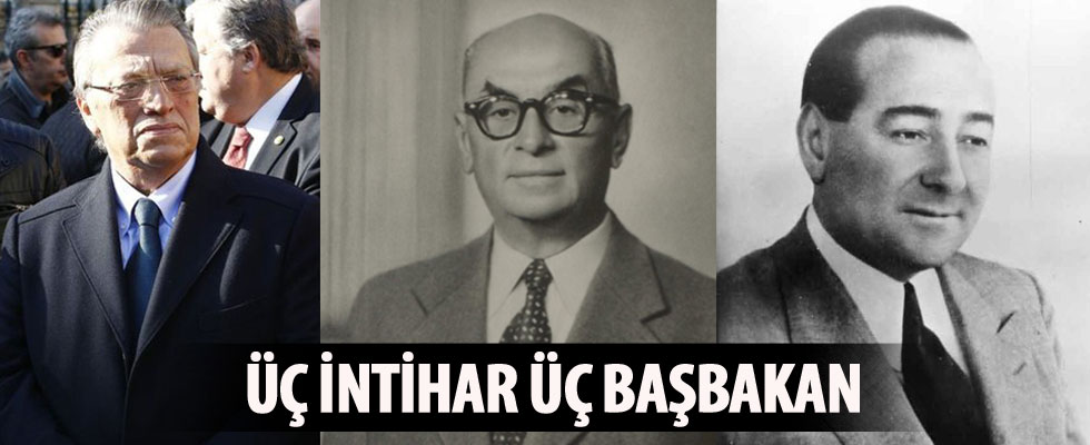Üç intihar üç başbakan