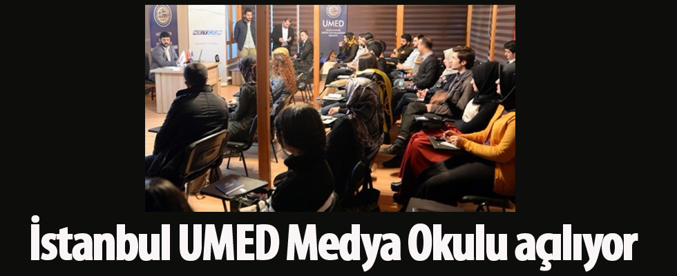 İstanbul UMED Medya Okulu açılıyor