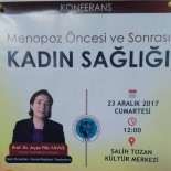 KADIN SAĞLIĞI - Bu Konferans Sadece Kadınlara