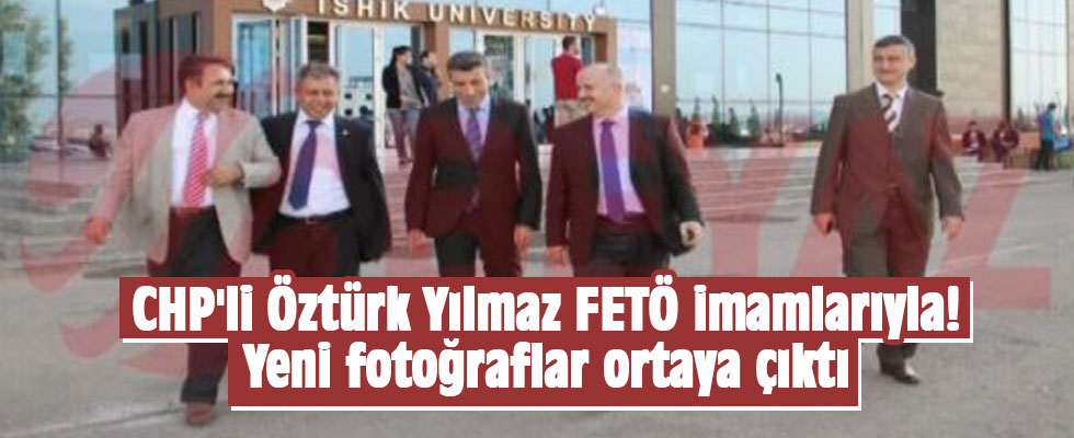CHP'li Öztürk Yılmaz FETÖ imamlarıyla! Yeni fotoğraflar ortaya çıktı
