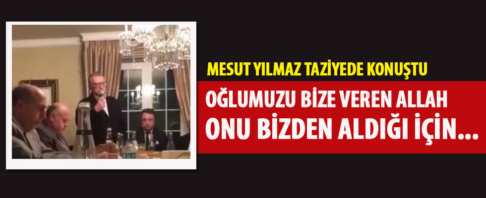 Oğlunu kaybeden Mesut Yılmaz'ın en zor hitabı