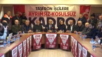 TAŞERON İŞÇİ - Taşeron İşçilere Sürekli İşçi Kadrosu Verilmesi