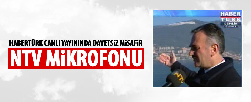 Habertürk canlı yayınında NTV mikrofonu