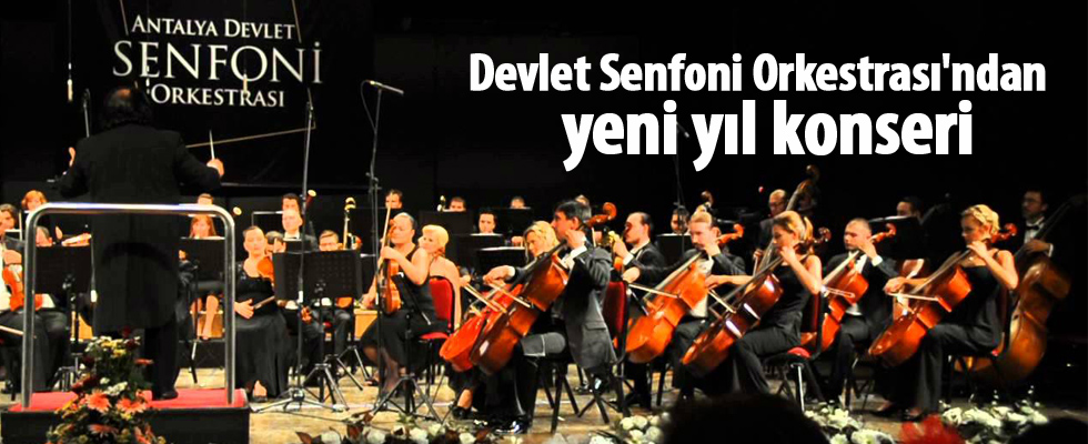 Devlet Senfoni Orkestrası'ndan yeni yıl konseri