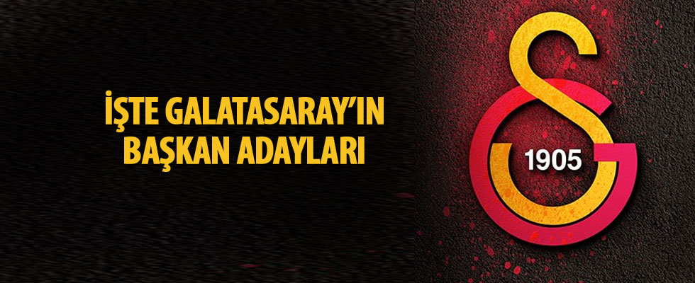Galatasaray'ın başkan adayları belli oldu!