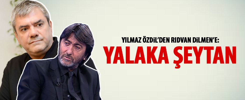 Yılmaz Özdil'den Rıdvan Dilmen'e: Yalaka