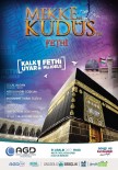 NECİP FAZIL KISAKÜREK - Erzurum'da Yılbaşı Gecesi Mekke'nin Ve Kudüs'ün Fethi Programı Düzenlenecek