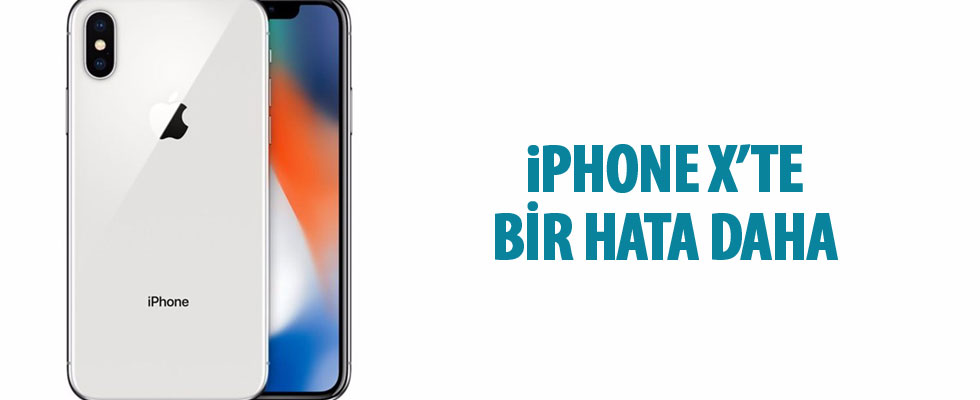 iPhone X'te bir hata daha
