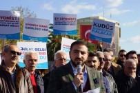 AMERİKA BAŞKANI - Aydın'da Kudüs Protestosu